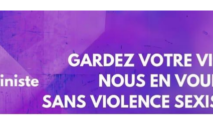 Gardez votre vieux monde, nous en voulons un sans violence sexiste et sexuelles !